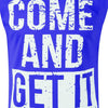 Мъжка тениска "Come and Get it" Life Is Life
